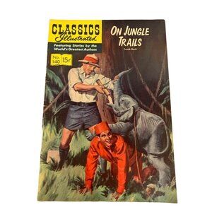 Classics Illustrated on Jungle Trails No 140 Comic Book